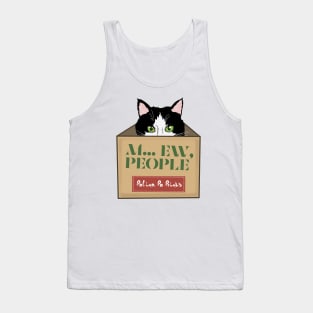 Gift with cat in a box. Ew, people. Funny cat introvert. Tank Top